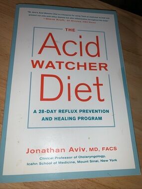 Acid Watcher Diet : A 28-Day Reflux Prevention by Jonathan Aviv, MD - Heartburn